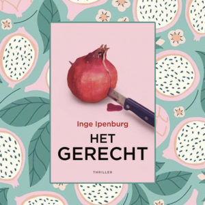 Boekrecensie: Inge Ipenburg - Het gerecht
