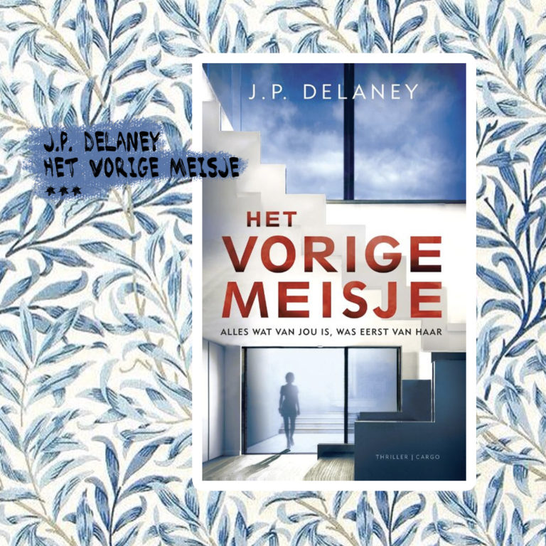Boekrecensie: J.P. Delaney - Het vorige meisje