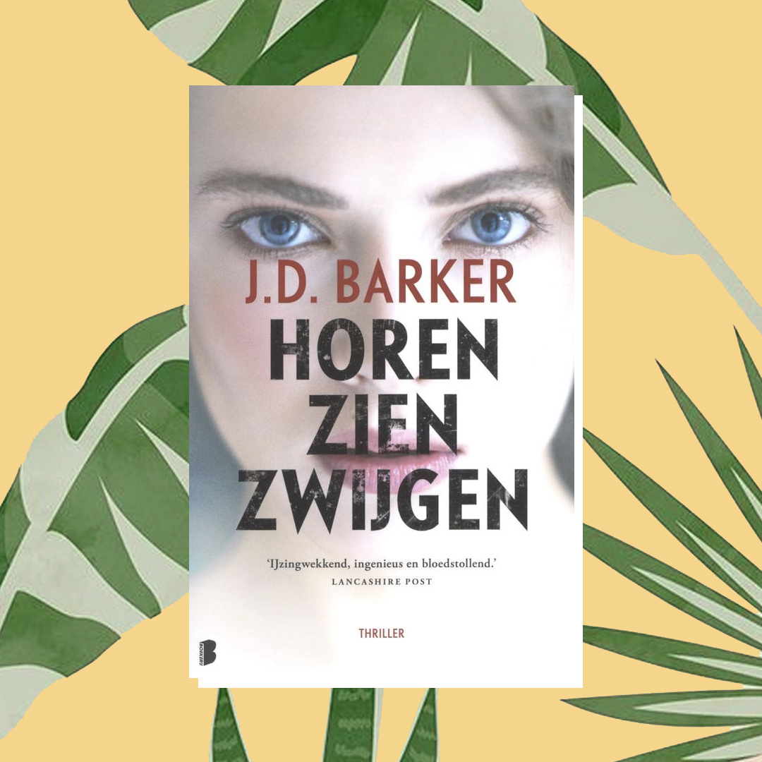 Vakantieboek: J.D. Barker – Horen zien zwijgen