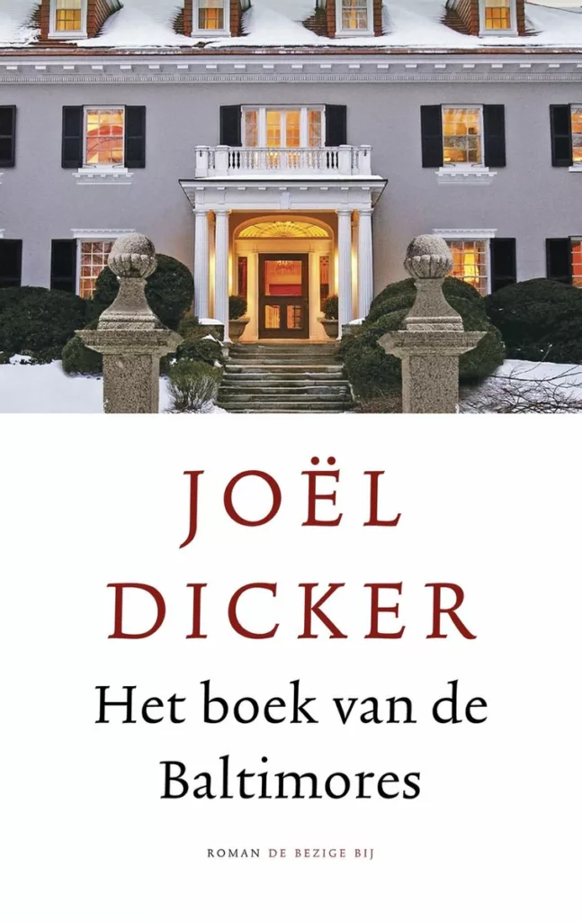 Joel Dicker - Het boek van de Baltimores