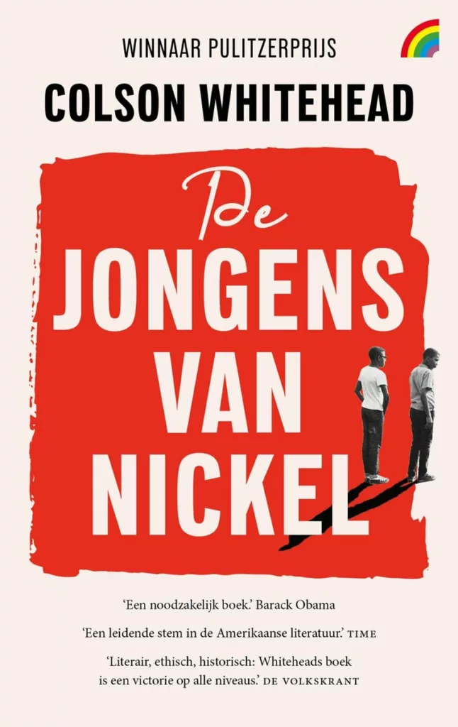 Colson Whitehead - De jongens van Nickel
