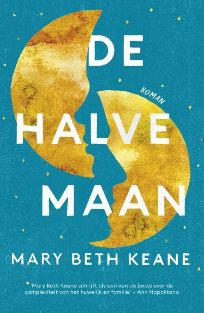 Mary Beth Keane - De halve maan