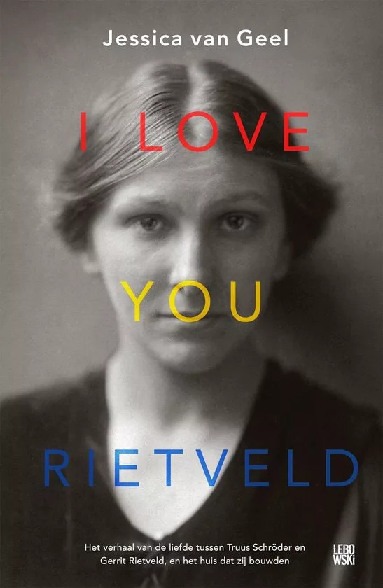 Jessica van Geel - I love you, Rietveld 
