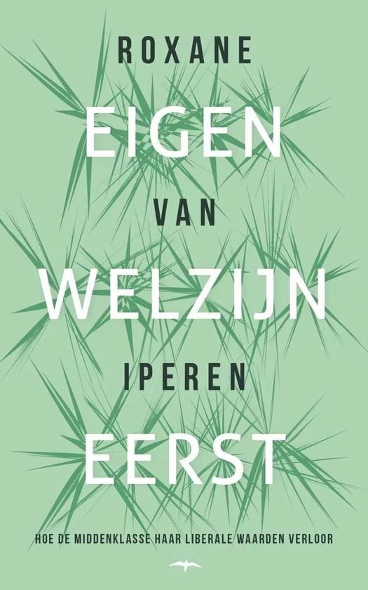 Roxane van Iperen - Eigen welzijn eerst