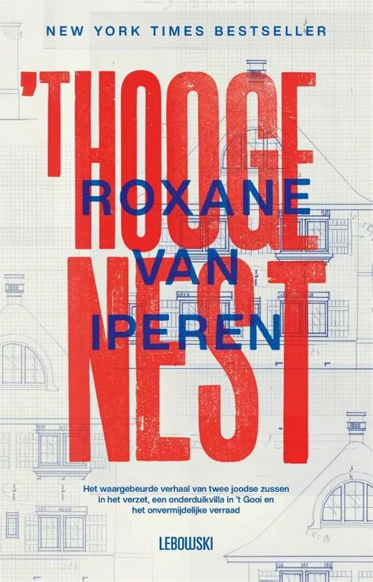 Roxane van Iperen - 't Hooge Nest