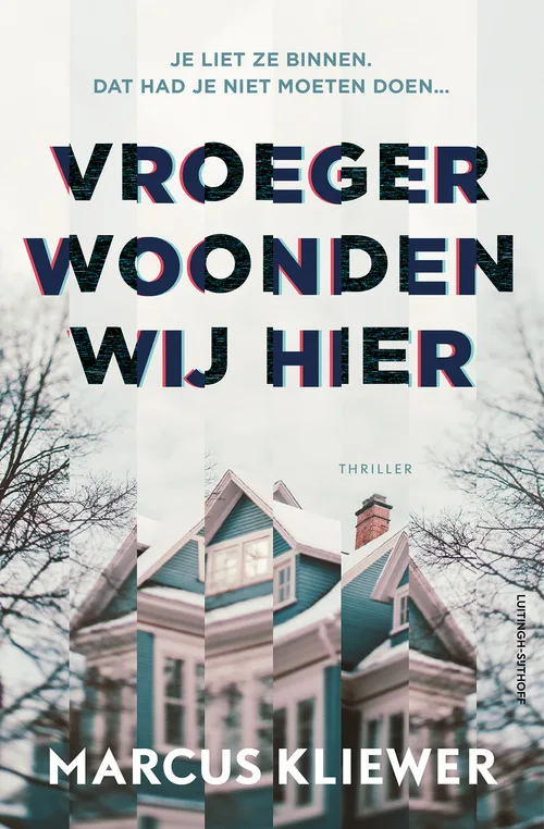 Boekrecensie: Marcus Kliewer - Vroeger woonden wij hier